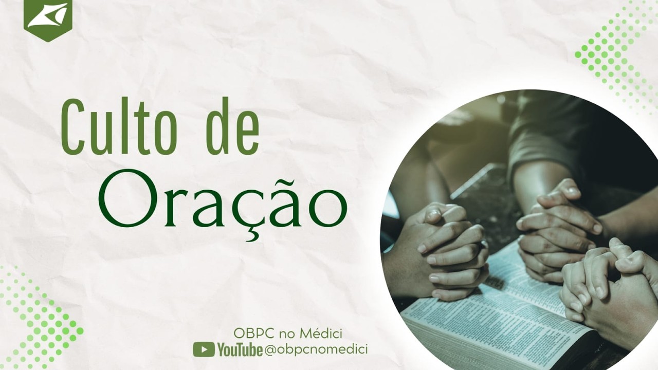 Culto  de Oraçâo (17/03/2026)