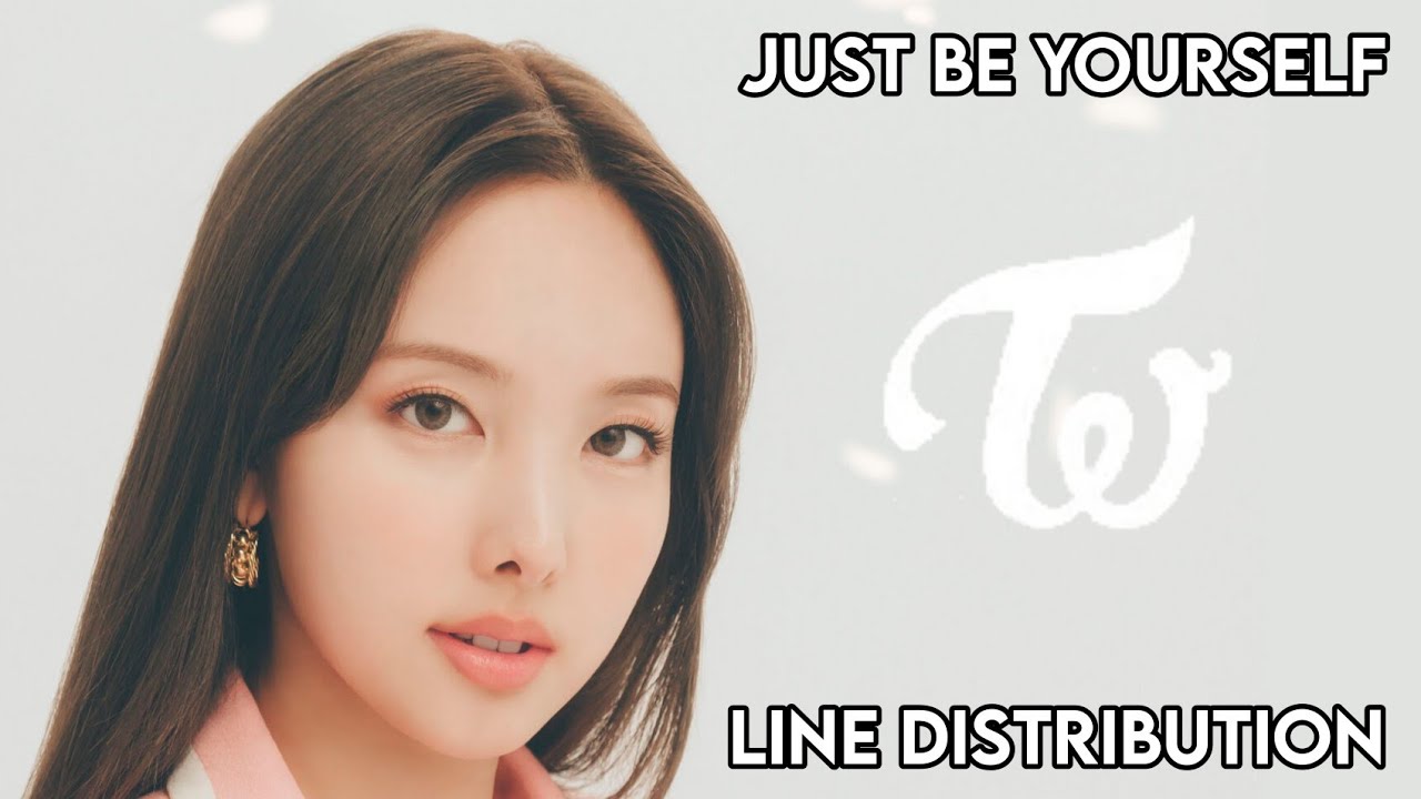 TWICE - Just Be Yourself (Line Distribution)