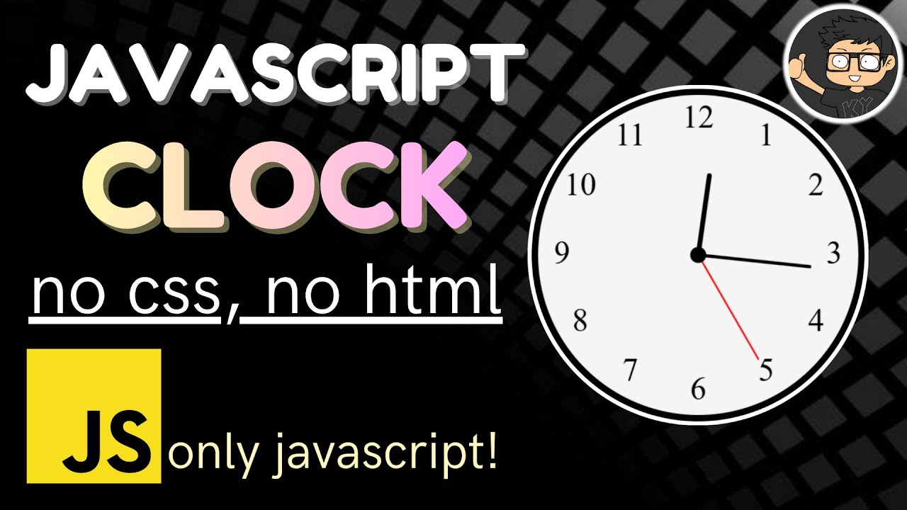 Создайте часы с помощью JavaScript