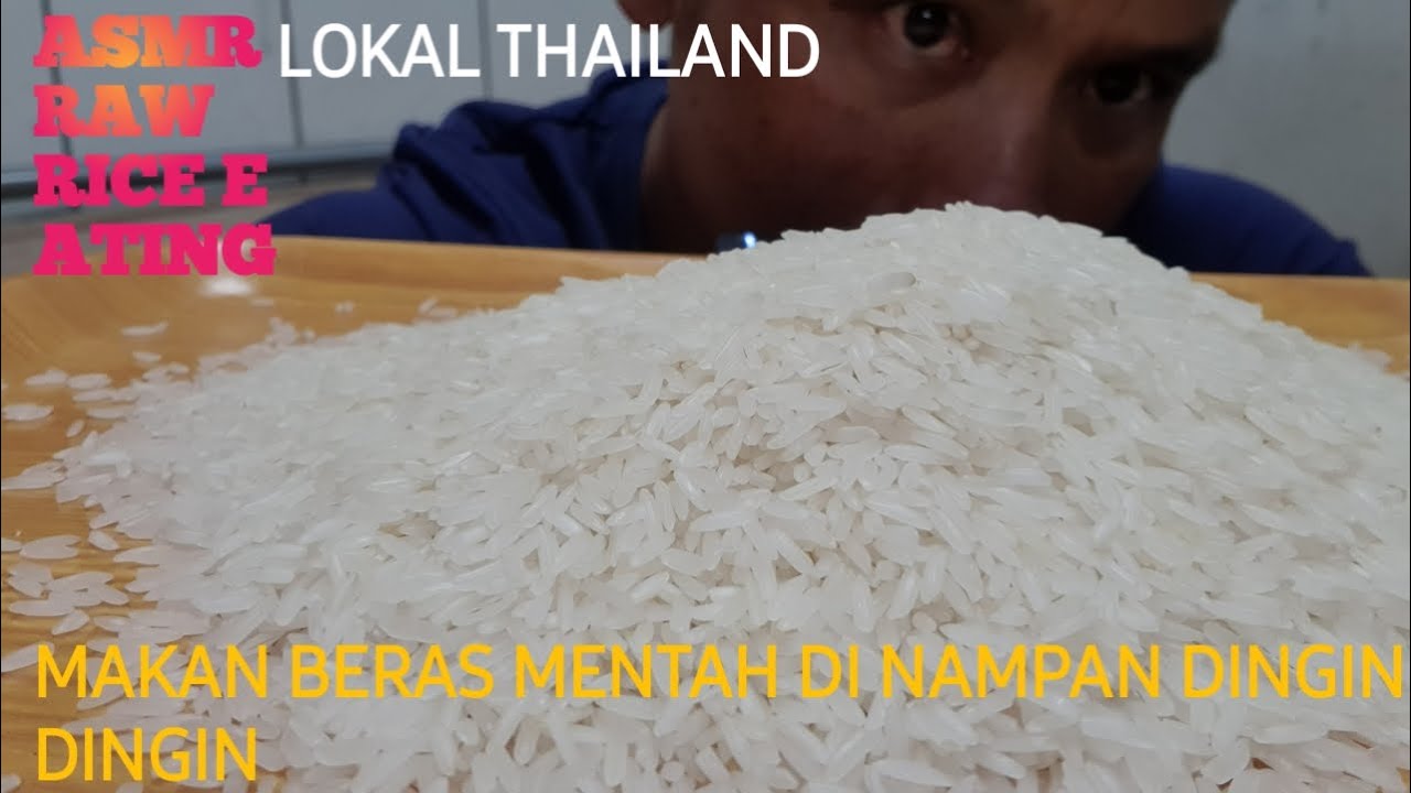 ASMR RAW RICE KISAH PEMAKAN BERAS MENTAH SI PERANTO EAT RICE LOKAL
