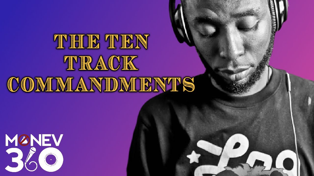 9th Wonder's Ten TRACK Commandments