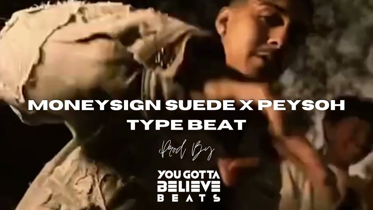 Free MoneySign Suede X Peysoh Type beat  