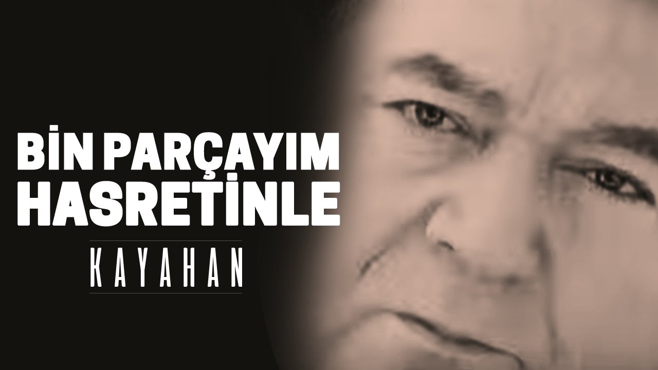 Kayahan - Bin Parçayım Hasretinle (Video Klip)