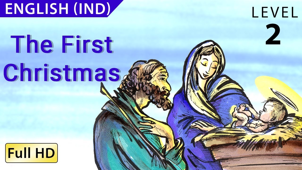 The First Christmas: Learn English (IND) with subtitles - Story for Children 