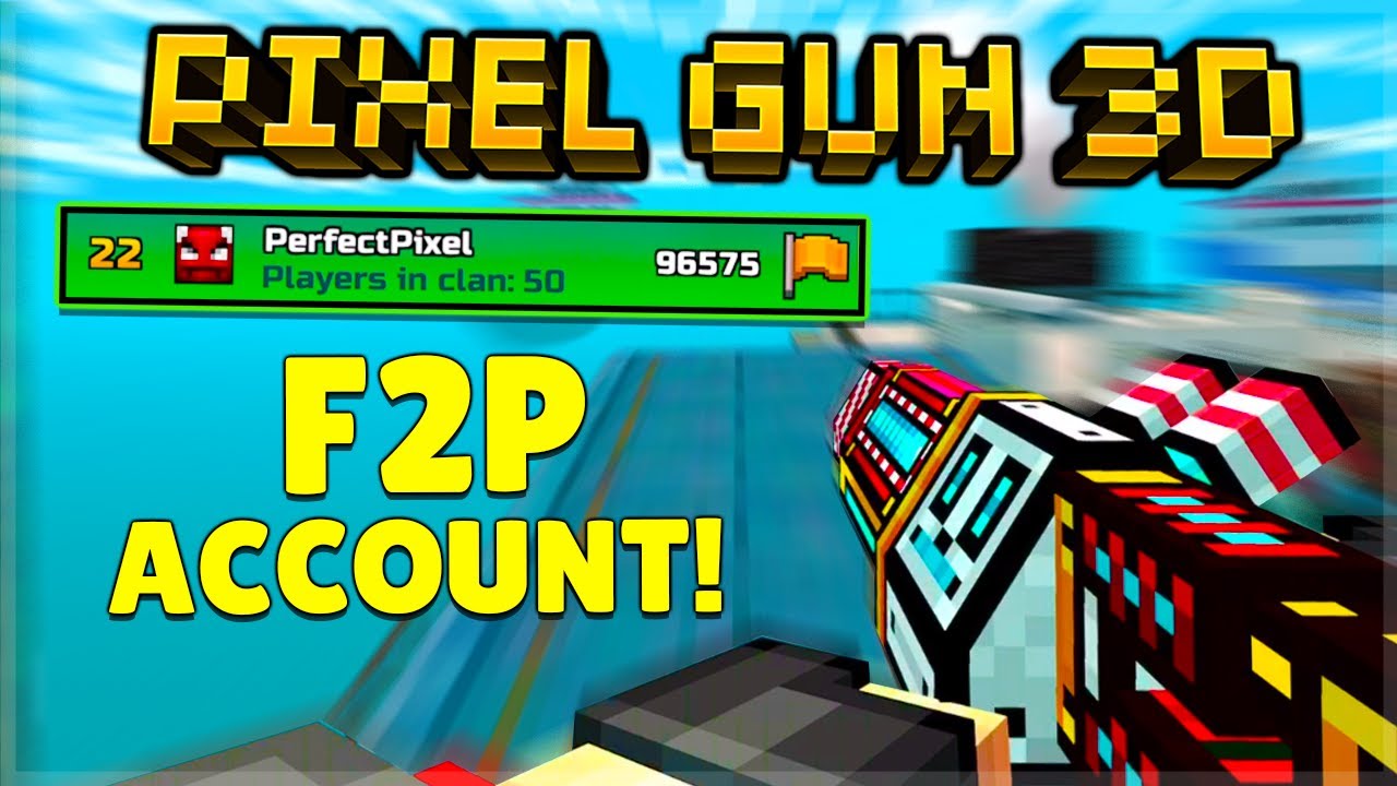 Pixel Gun 3D F2P The Perfect Gameplay For Free 2 Play