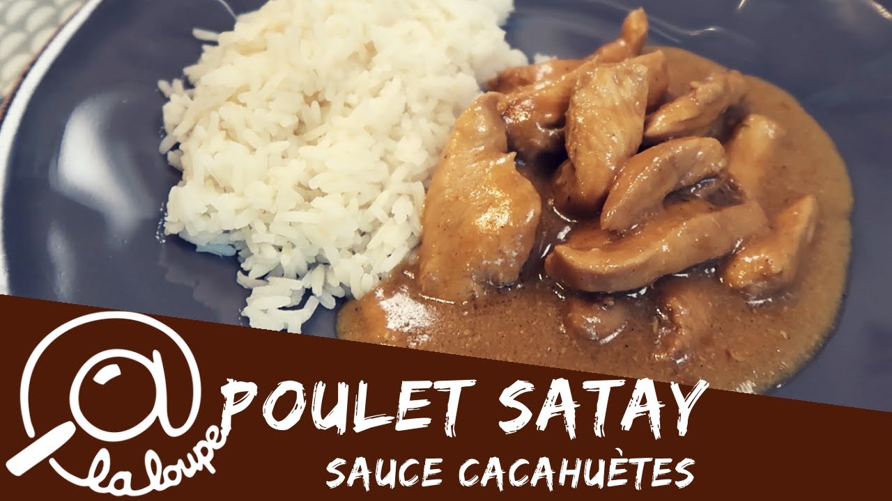 POULET SAUCE SATAY (SAUCE CACAHUETES) #93