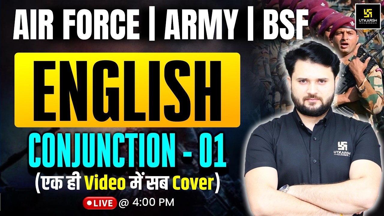 Indian Air Force | Army | BSF | English: Conjunction Part 1 | एक ही Video में सब Cover | Vikas Sir