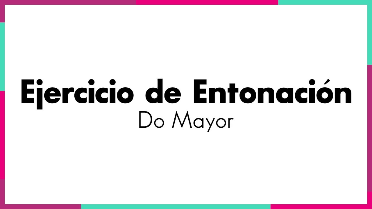 Ejercicio de entonación en Do Mayor