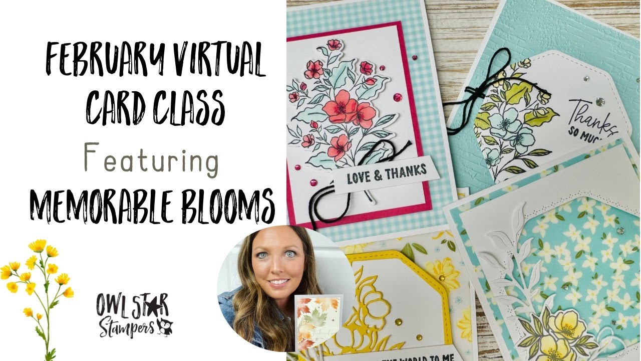 Memorable Blooms Stampin' Up! Card Class | Make 4 Beautiful Floral Cards With Me