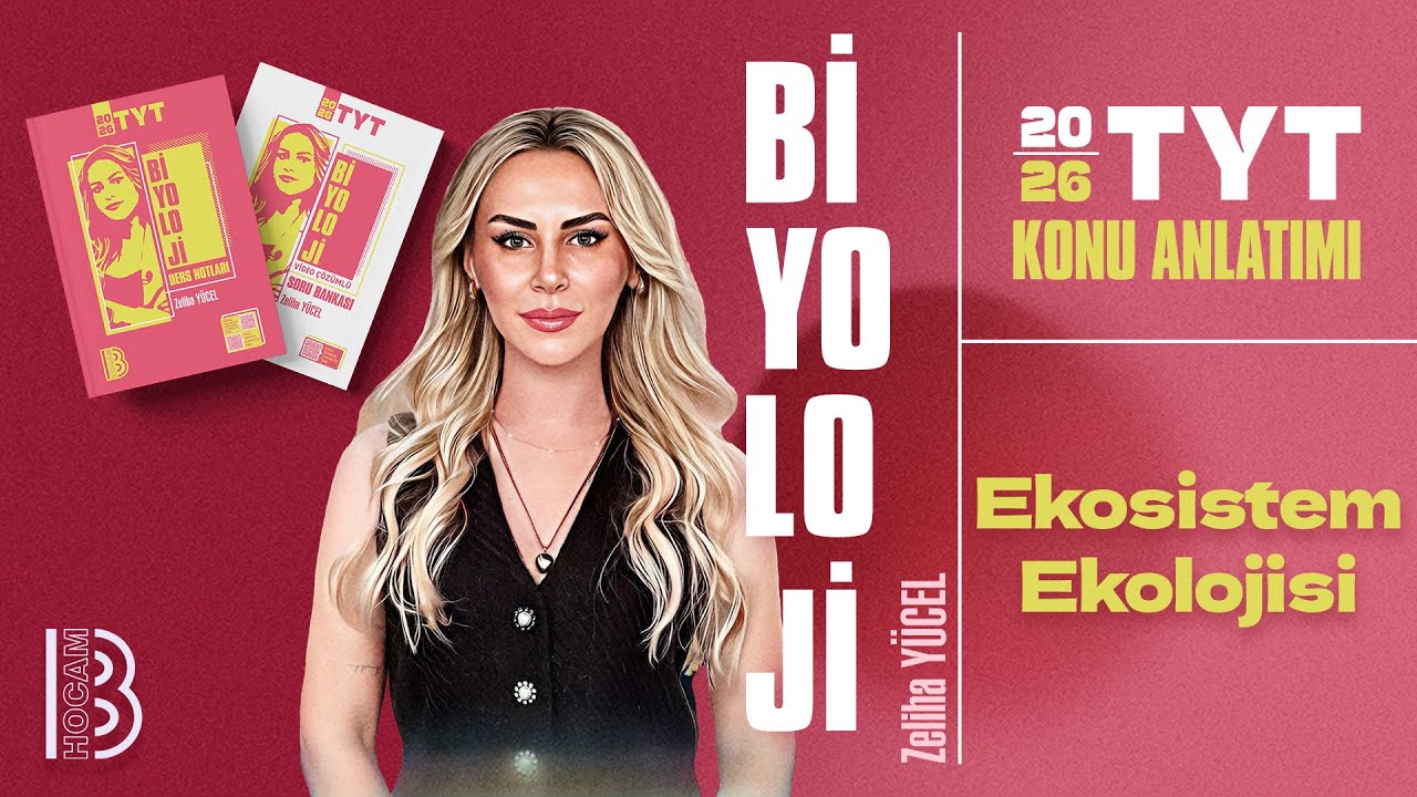 28) TYT Biyoloji - Ekosistem Ekolojisi - Zeliha Yücel - 2026