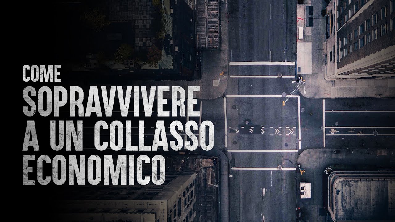 Come Sopravvivere a un Collasso Economico