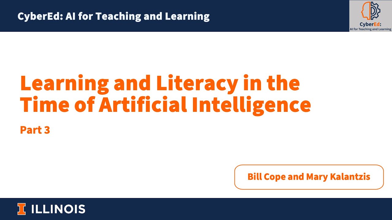 Learning and Literacy in the Time of Artificial Intelligence - Part 3