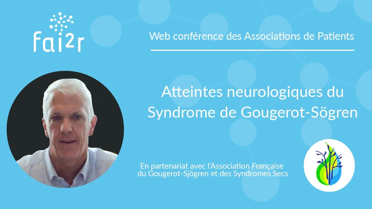 Atteintes neurologiques du Syndrome de Gougerot-Sj&ouml;gren