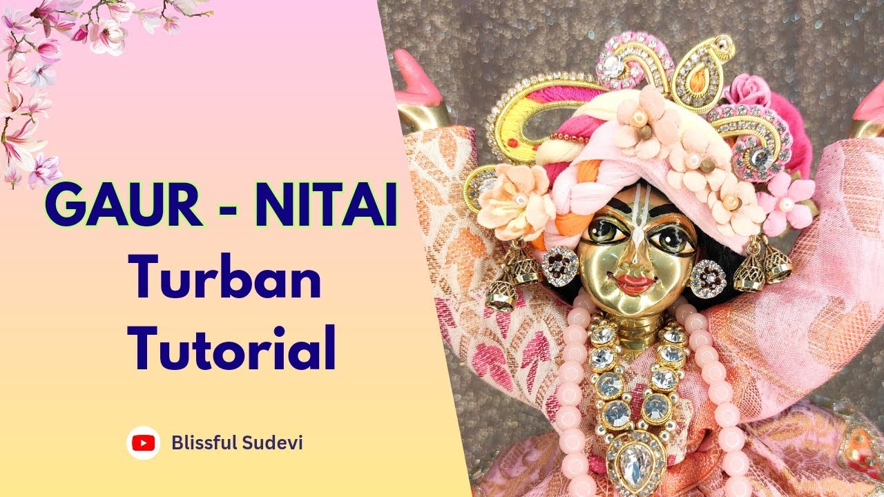 Turban Tutorial for Gaur-Nitai | ISKCON Style Deity Turban | Blissful Sudevi #iskcon ##viral