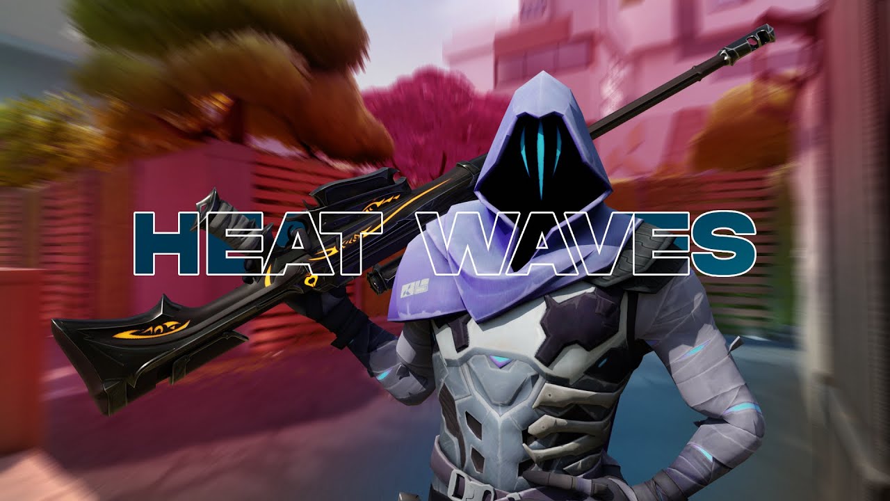 Heat Waves 🌊 (Valorant Montage)