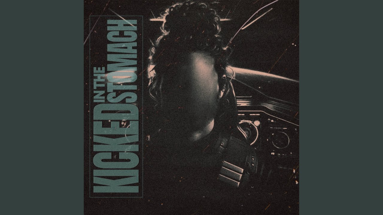 KICKED IN THE STOMACH