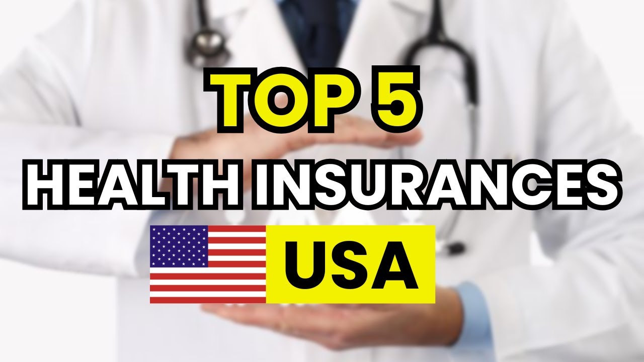 🥇 5 Best Health Insurance Plans in the U.S. (Ranked for 2026)