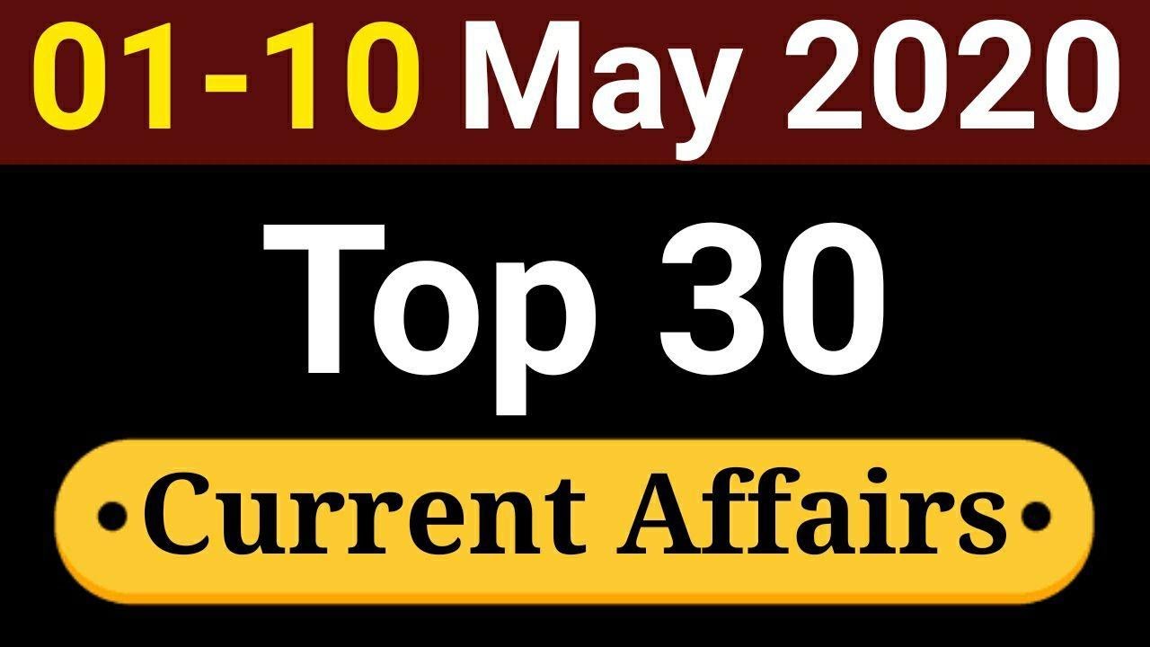 Current Affairs May 2020 | May Current Affairs in Hindi | Current Affairs In Hindi | Current Affairs