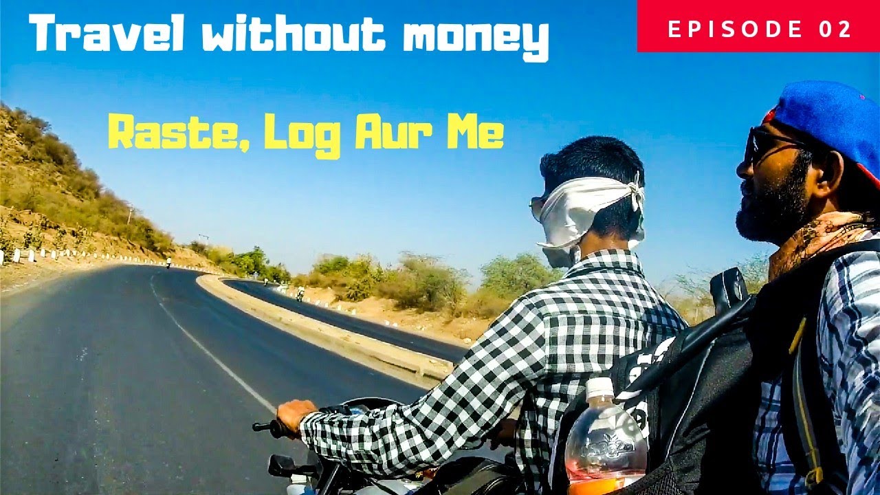 Saurastra Series | Episode 02 : Raste, Log aur Me | Travel Without Money