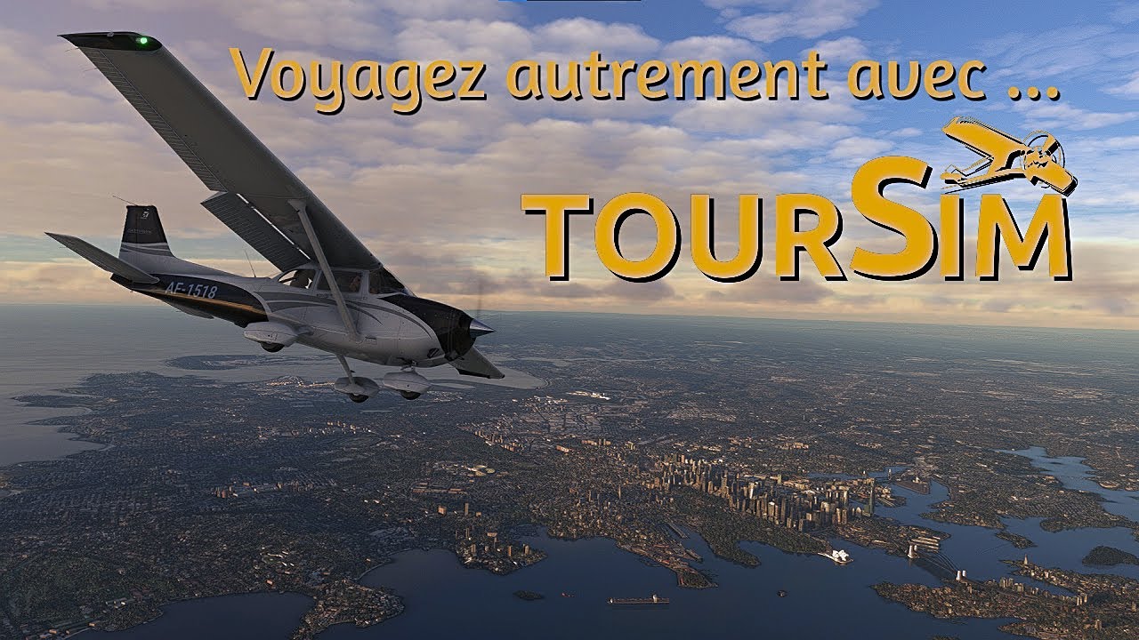 TourSim - Voyagez autrement sur Flight Simulator