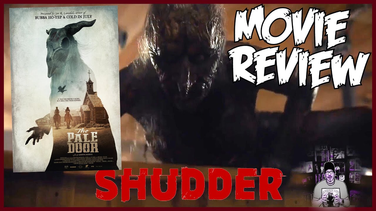 The Pale Door (2020) SHUDDER Horror Movie Rant and Review - This is One Bad Hat Harry!!