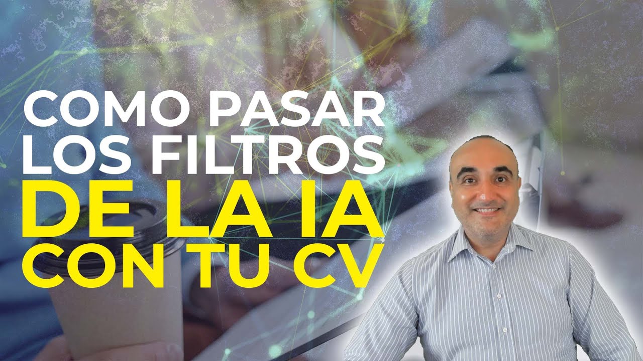 ¿Buscas trabajo? Cómo conseguir que tu currículum pase los filtros de la Inteligencia Artificial