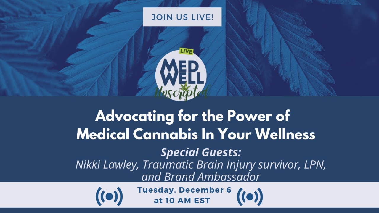 Advocating for the Power of  Medical Cannabis In Your Wellness