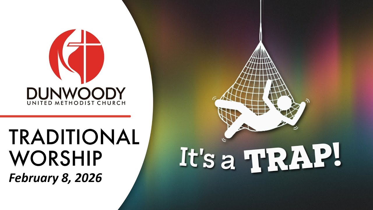 02.08.26 | It's a Trap | Traditional Worship