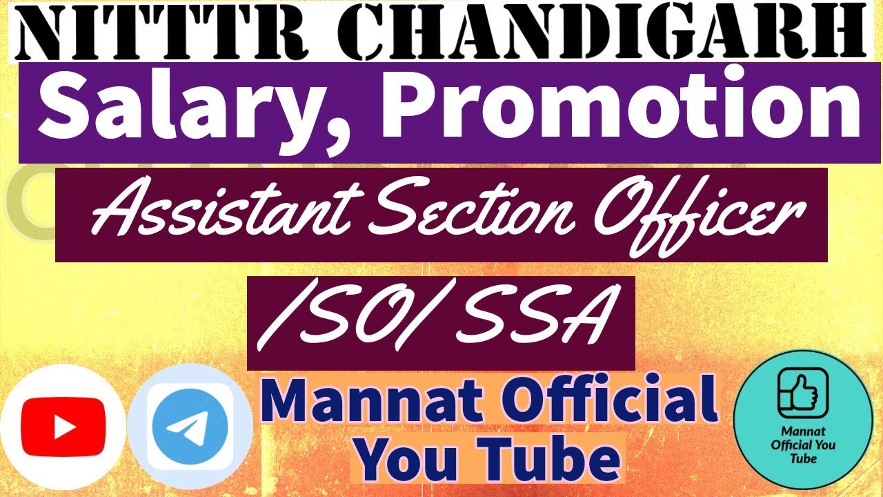 NITTTR Chandigarh SO,ASO,SSA Salary and Promotion #nitttr #salary #promotion
