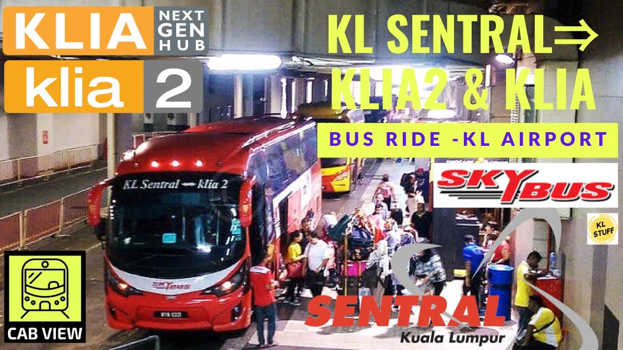 Bus Ride to Kuala Lumpur Airports (KL Sentral ⇒ KLIA2 ⇒ KLIA) | Bus Cab View