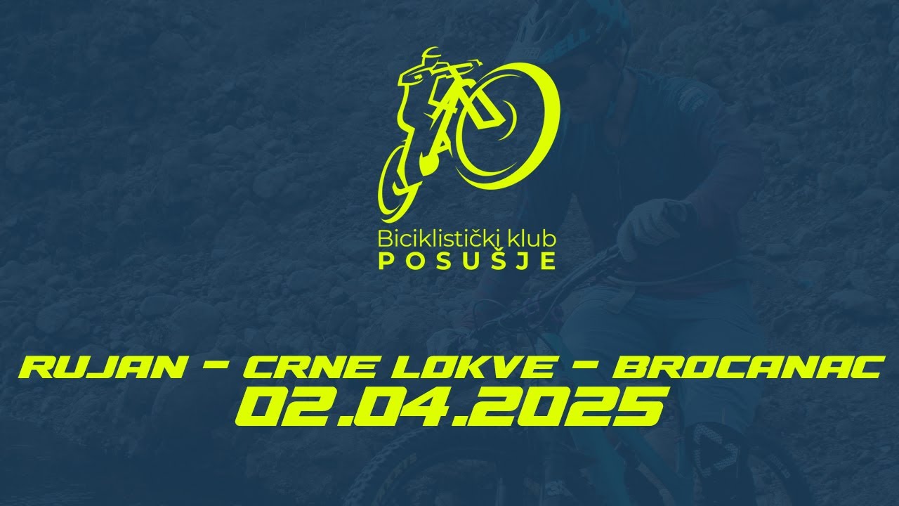 MTB / Posušje - Batin - Rujan - Crne Lokve - Cerovi Doci - Broćanac