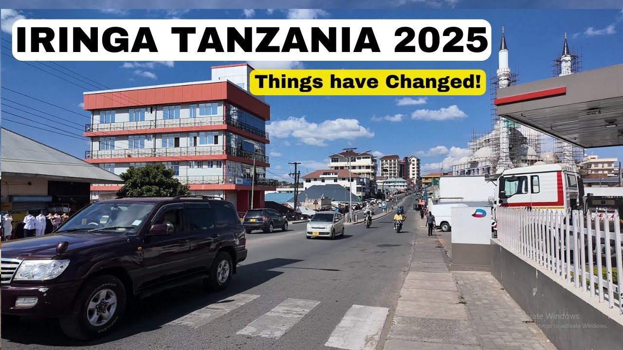 This is Iringa Tanzania 2025. Things have changed