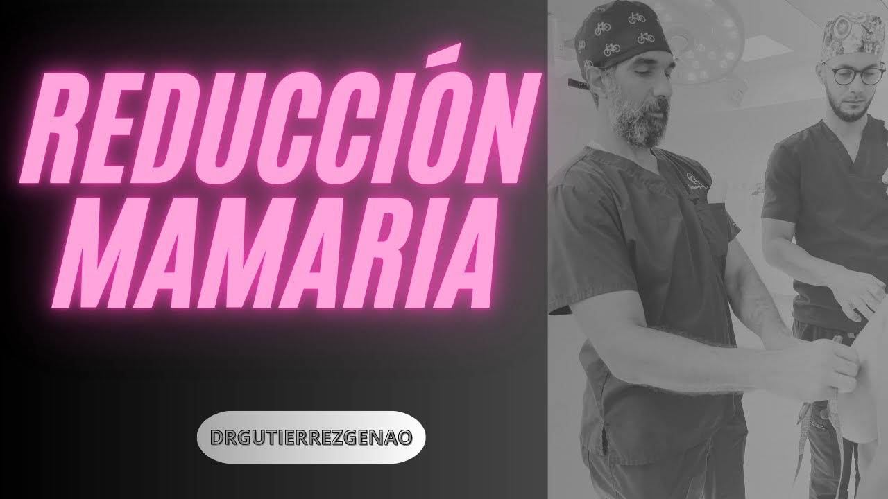 Que debes saber sobre una Reduccion Mamaria #cirugia #plastica #cirujanoplasticocertificado