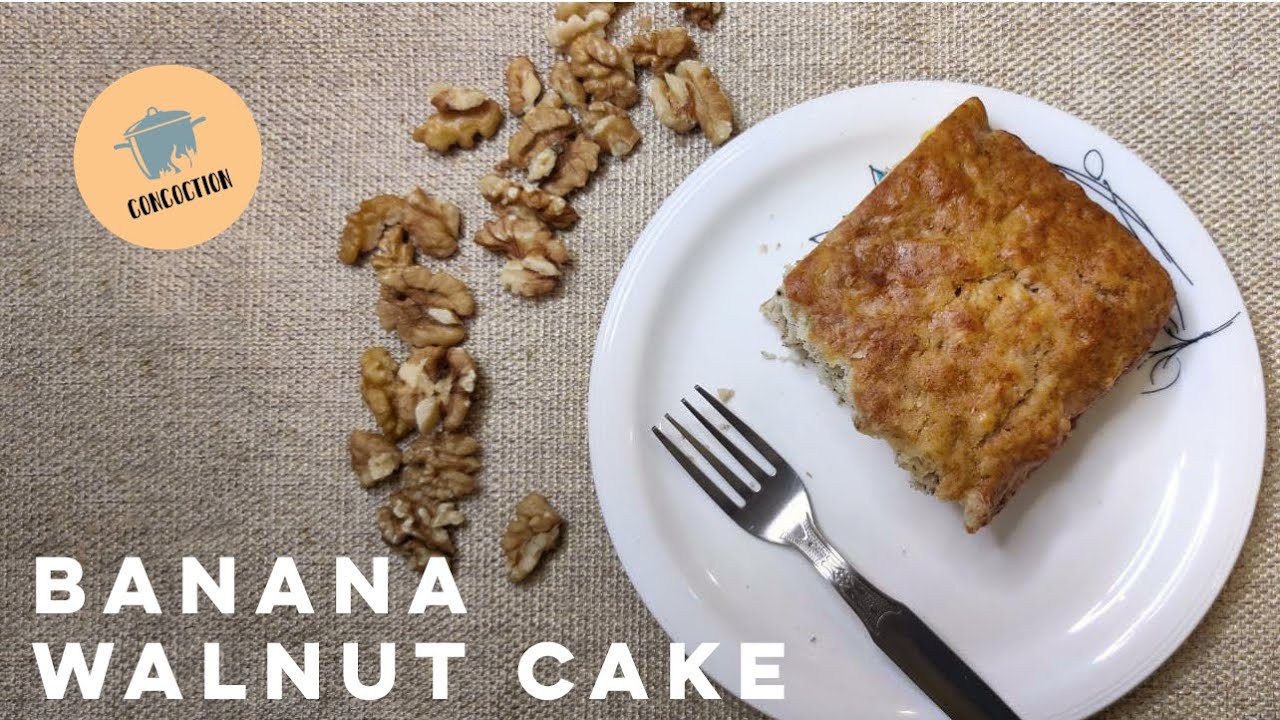Banana Walnut Cake | Without Oven Recipe | Easy Recipe | Concoction | Recipe video | Dessert | 2021