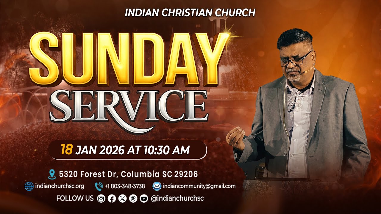 Sunday Service | 01/18/2026 | Indian Christian Church SC