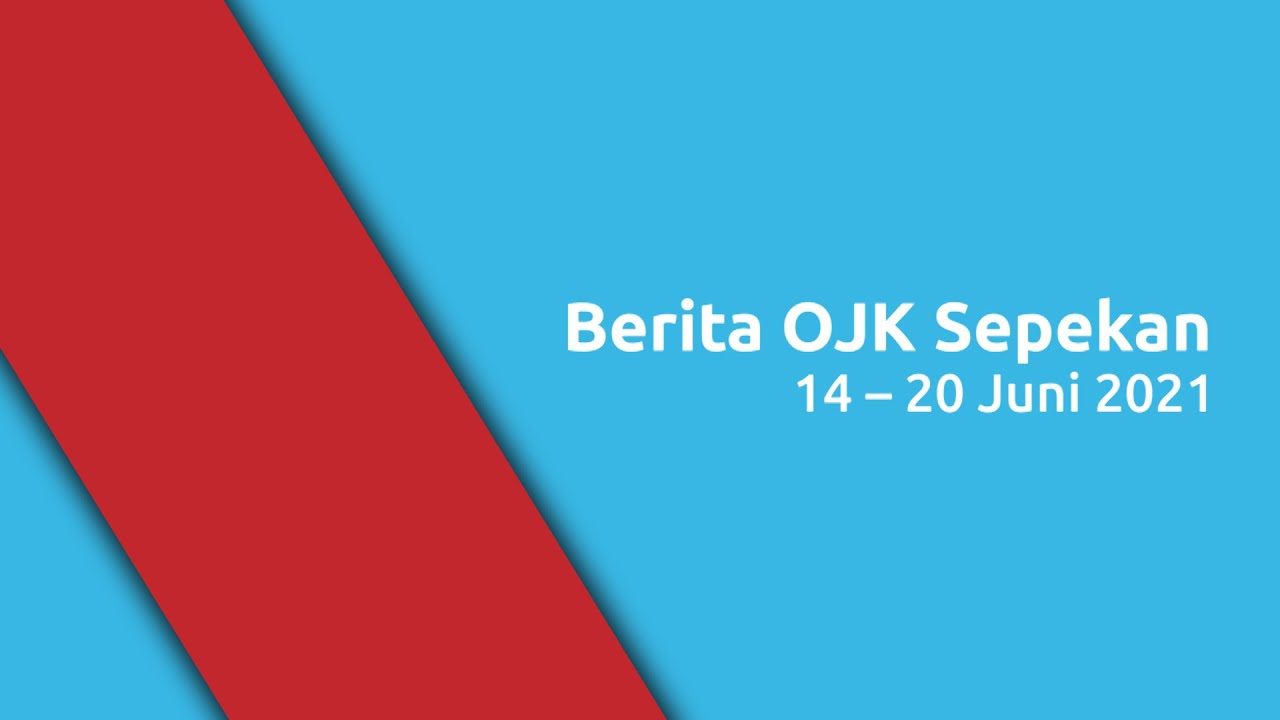 Berita OJK Sepekan