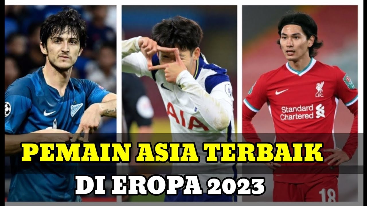 PEMAIN ASIA TERBAIK YANG BERKIPRAH DI EROPA 2023...