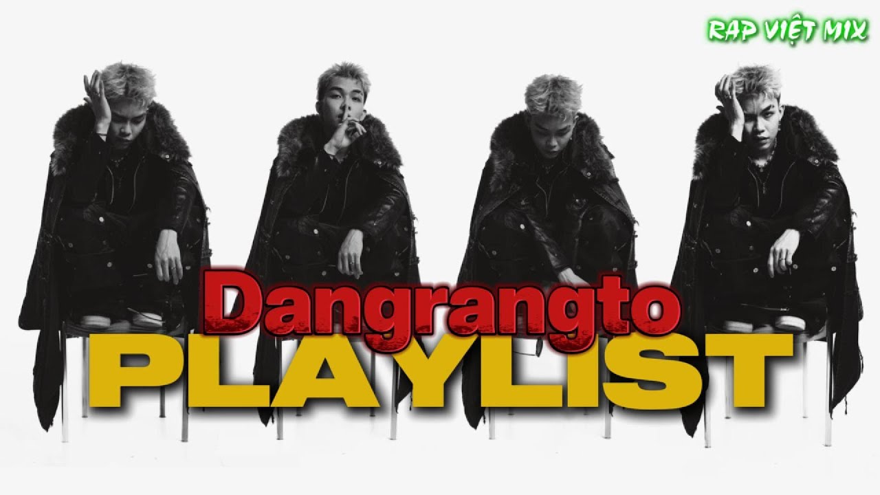 DRT A.K.K Dangrangto PLAYLIST RMX