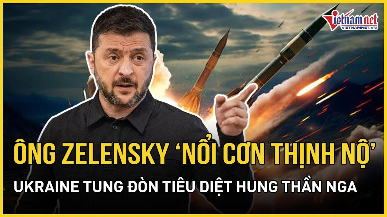 Ông Zelensky “nổi cơn thịnh nộ” vì Oreshnik, Ukraine tung đòn sấm tiêu diệt loạt hung thần Nga