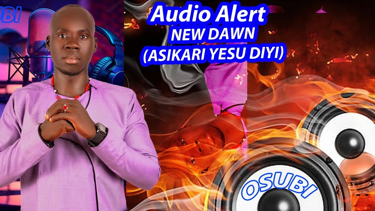OSUBI NEW DAWN ARUA WESTNILE GOSPEL ARTIST SUBSCRIBE SIMONDO BLACK ON U TUBE AND VIDMATE NOW 