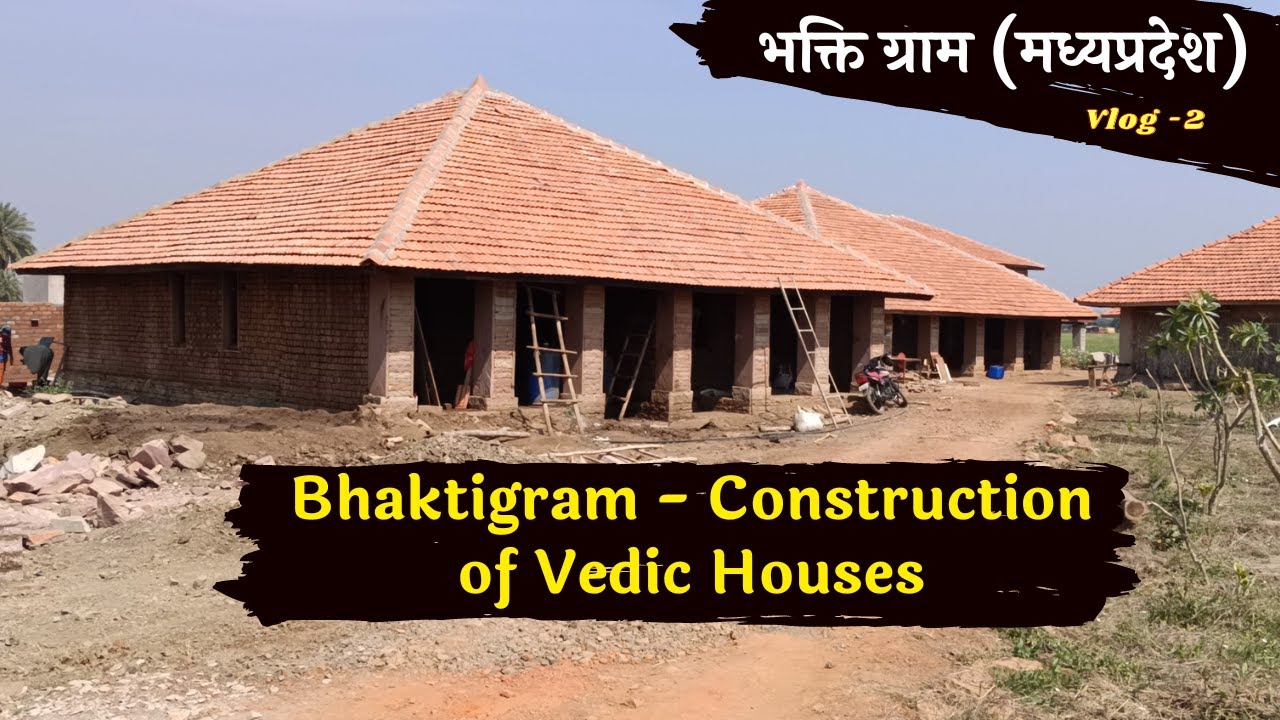 Village House - मिटटी, पत्थर + लकड़ी से ऐसे बने है ये घर | Bhaktigram - Construction of Vedic Houses