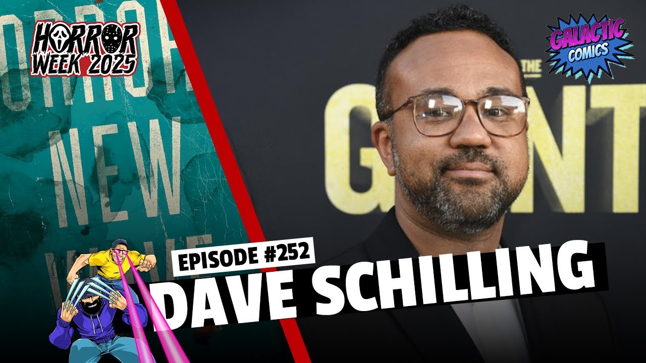 #252: Dave Schilling - Horror's New Wave | Horror Week