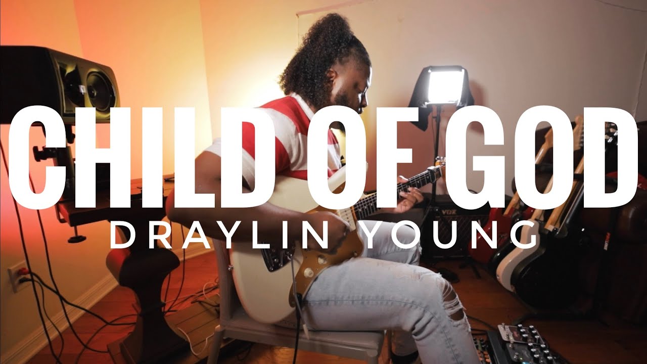 Child Of God | Draylin Young | Guitar Cover