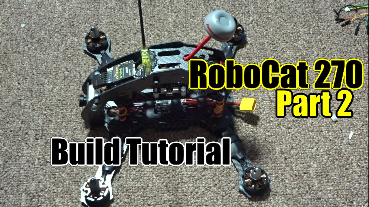 RoboCat 270: Build Tutorial, Part 2