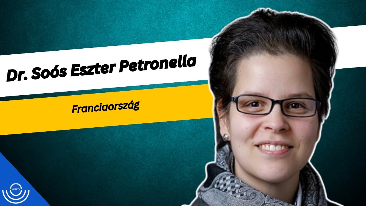 Pirkadat: Dr. Soós Eszter Petronella - Franciaország