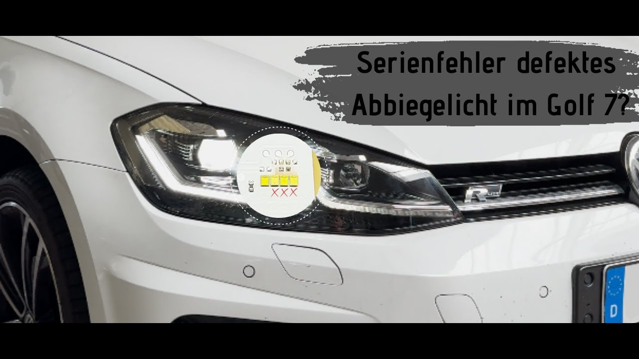 VW Golf 7 Facelift Scheinwerfer Abbiegelicht Defekt Serienfehler!? | Tobi3C