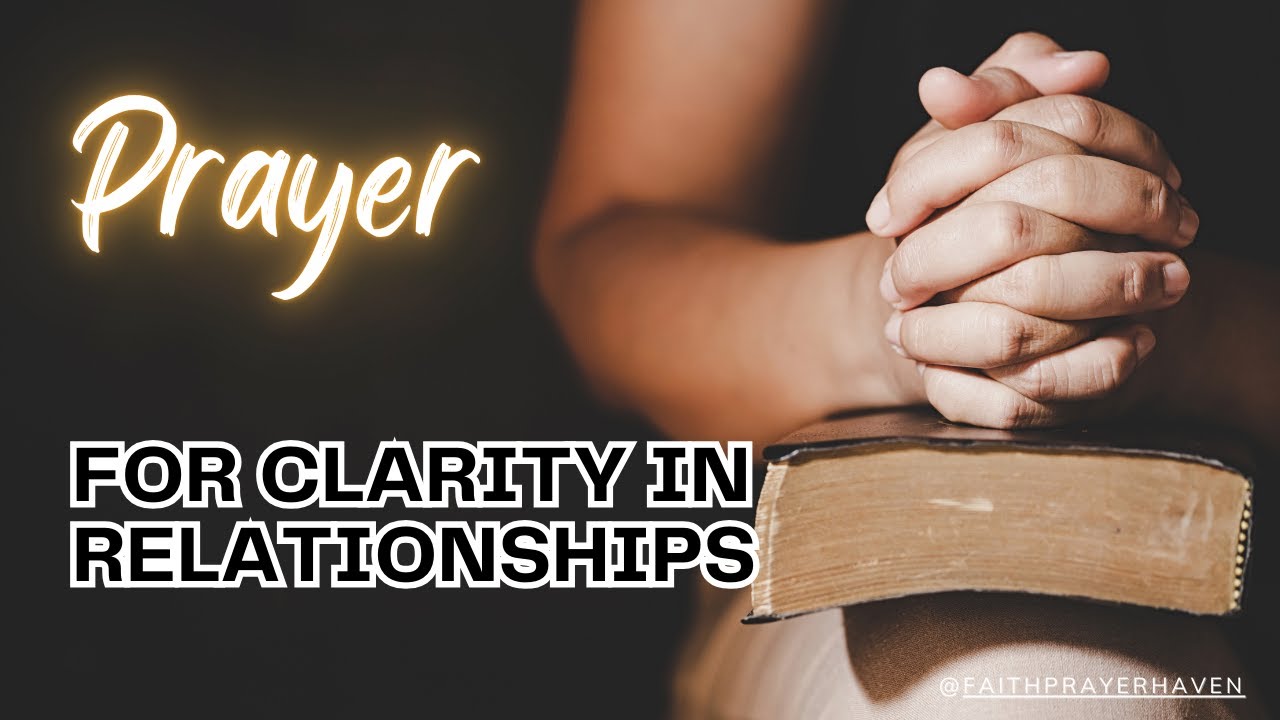 Today's Prayer - For Clarity in Relationships