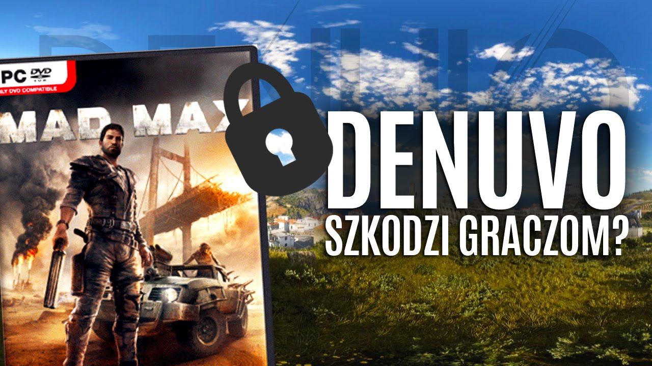 Czy Denuvo szkodzi graczom? Mity i fakty o zabezpieczeniu [tvgry.pl]