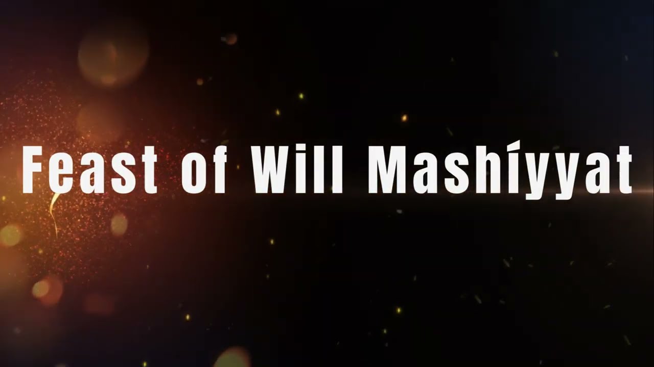 Feast of Will Mashíyyat