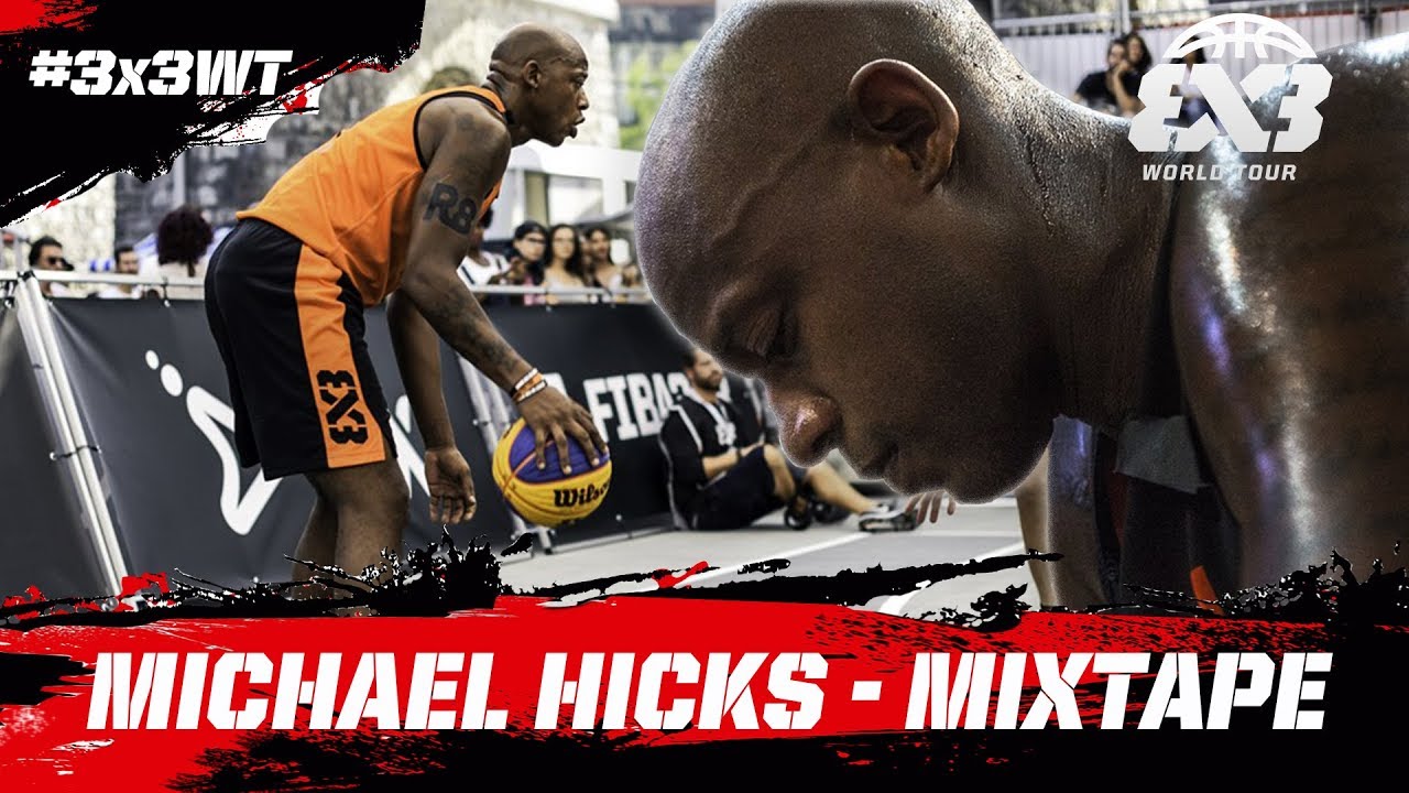 Michael Hicks - MSP Mixtape - FIBA 3x3 World Tour Lausanne Masters 2017